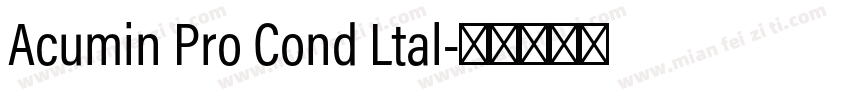 Acumin Pro Cond Ltal字体转换